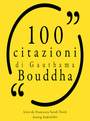 cover image of 100 citazioni di Buddha Gauthama